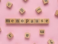 Kenali Ciri Perempuan Menjelang Menopause, dan Cara Mencegah Terlalu Dini!