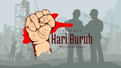 Sejarah Hari Buruh Sedunia yang Dikenal dengan May Day 1 Mei