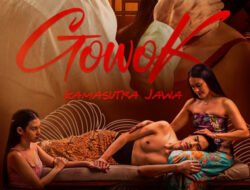 Dibawah 21+ Jangan Nonton! Seperti Apa Film Gowok Kamasutra Jawa